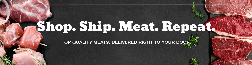 Shop, Ship, Meat, Repeat